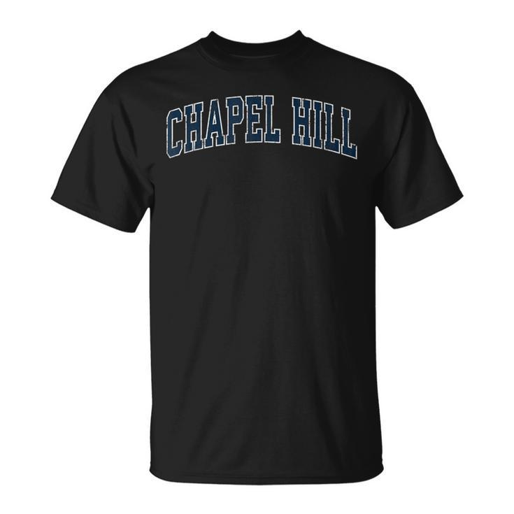 Chapel Hill North Carolina Nc Vintage Sports Navy Des T-Shirt