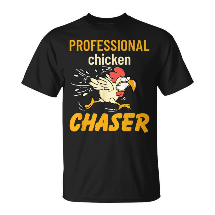 Chicken Professional Chaser Farmer Farm T-Shirt