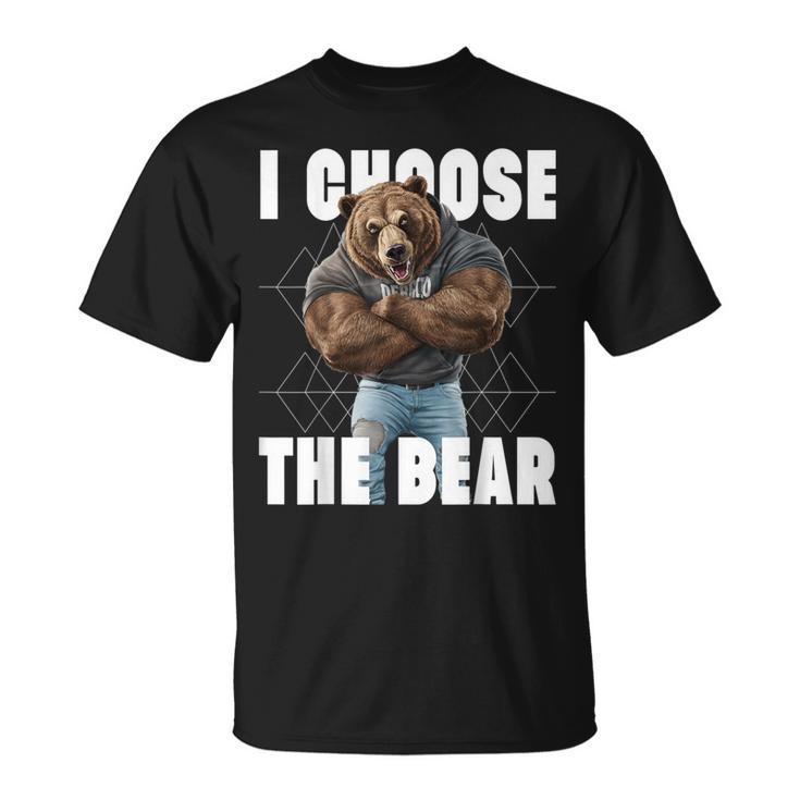 I Choose The Bear In Woods 2024 I Pick The Bear Choice T-Shirt