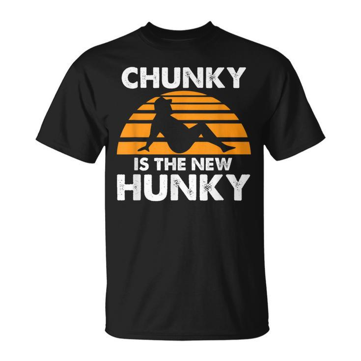 Chunky Is The New Hunky Vintage Quote T-Shirt