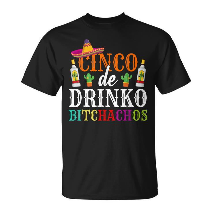 Cinco De Drinko Bitchachos Cinco De Mayo Party Men T-Shirt