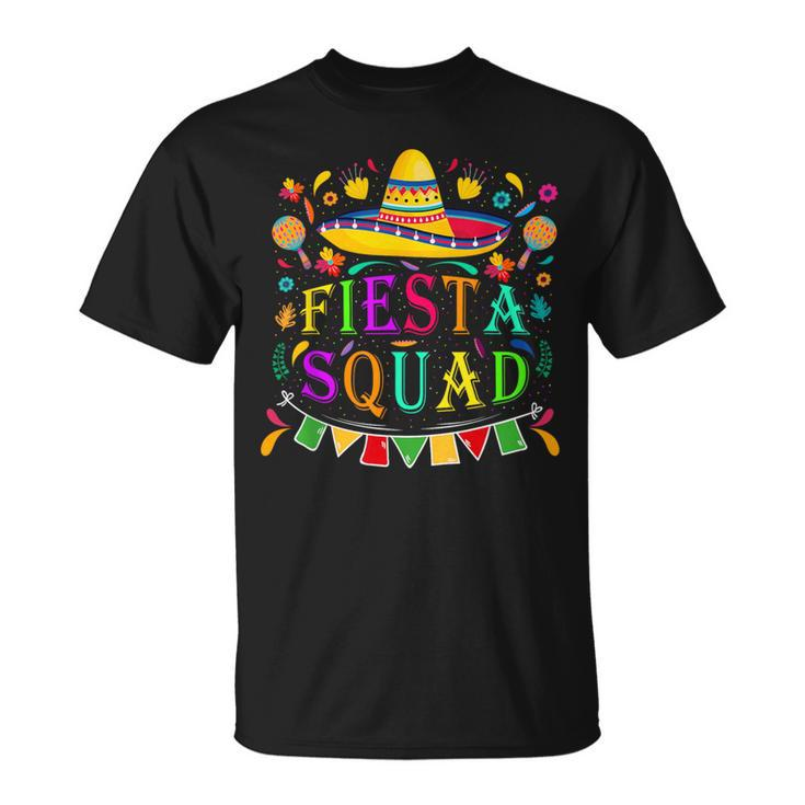 Cinco De Mayo Fiesta Squad Mexican Party Cinco De Mayo Squad T-Shirt
