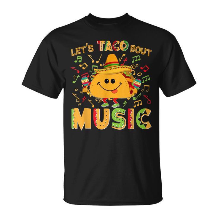 Cinco De Mayo Let's Taco Bout Music Mexican For Boys Girls T-Shirt