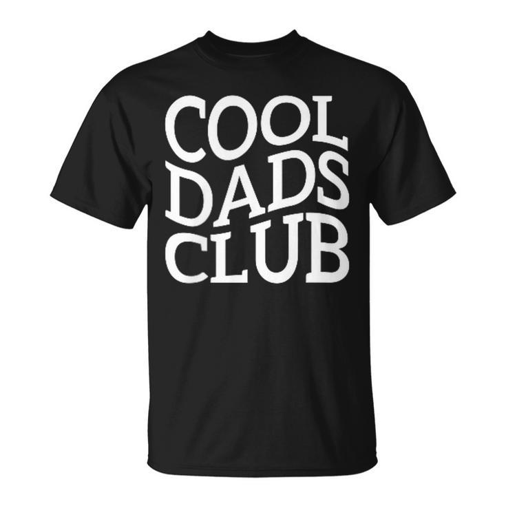 Cool Dads Club Father's Day From Daughter Son T-Shirt