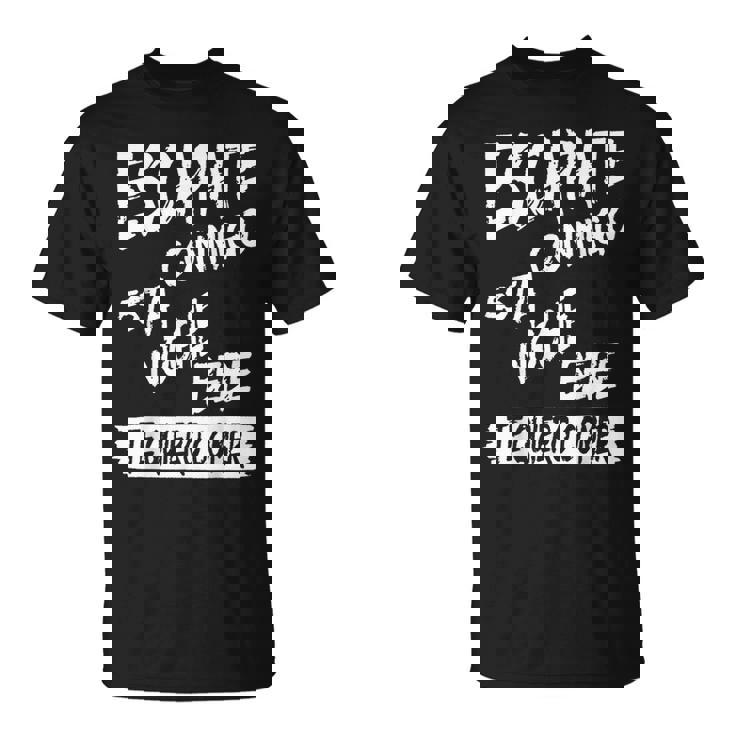 Cool Escapate Conmigo Esta Noche Bebe Women T-Shirt