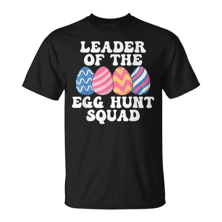 Cool Leader Of The Egg Hunt Squad T-Shirt