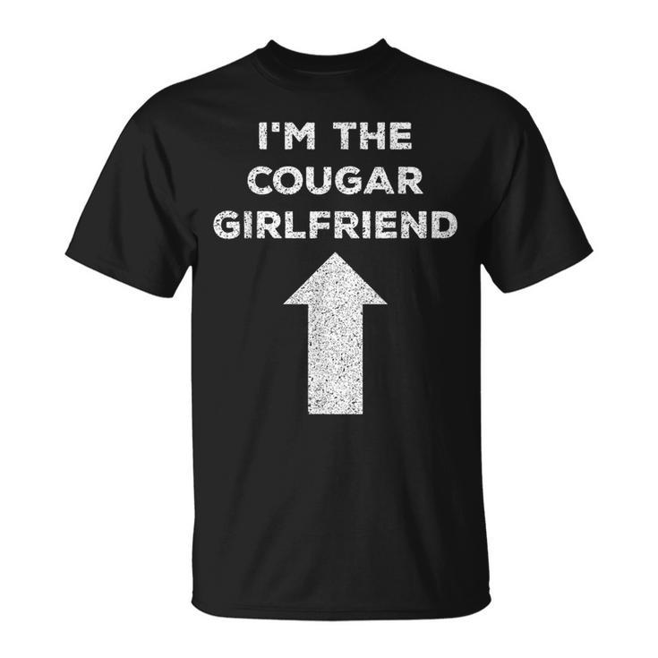 Cougar Saying Meme Im The Cougar Girlfriend T-Shirt