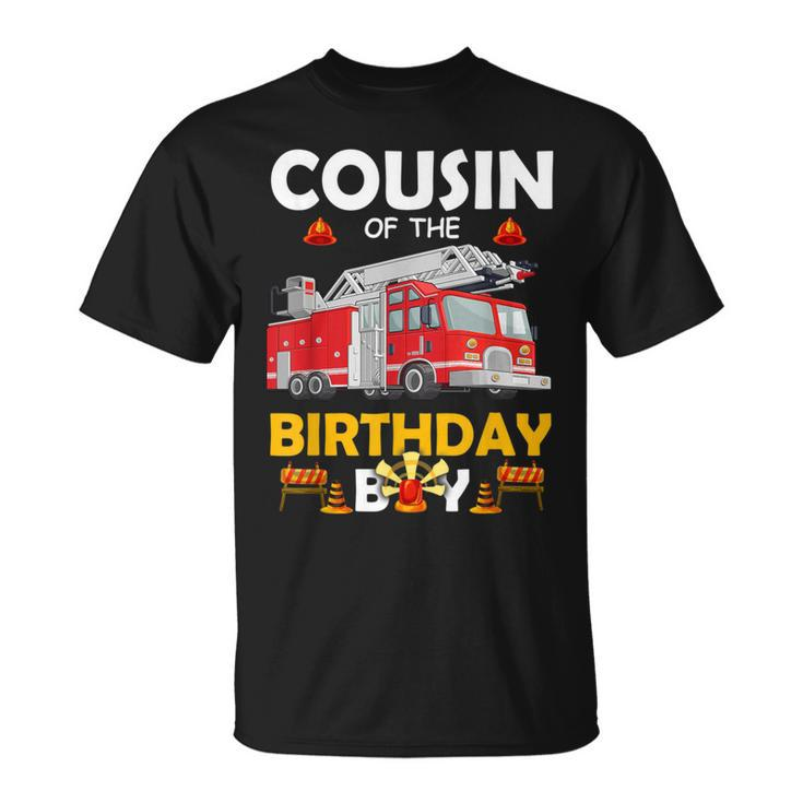 Cousin Of The Birthday Boy Fire Truck Firefighter Party T-Shirt