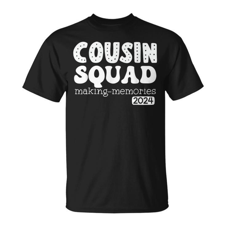 Cousin Squad Crew 2024 Making Memories Family Reunion T-Shirt