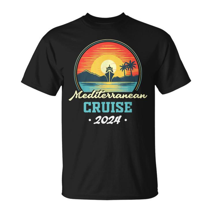 Cruise T 2024 Mediterranean Cruisin 2024 Mediterranean T-Shirt