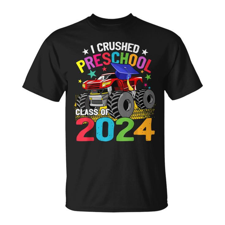 I Crushed Preschool Monster Truck Graduation Class Of 2024 T-Shirt