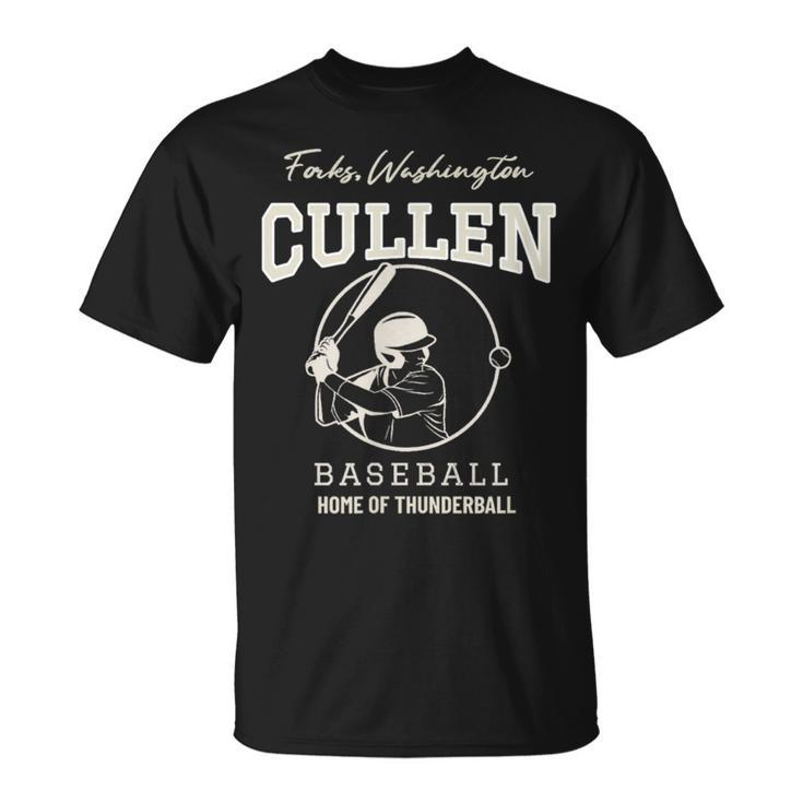 Cullen Baseball Forks Washington Home Of Thunder Ball T-Shirt