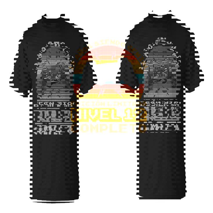 Cumpleaños 12 Años Gamer Nivel 12 Completo Camiseta unisex