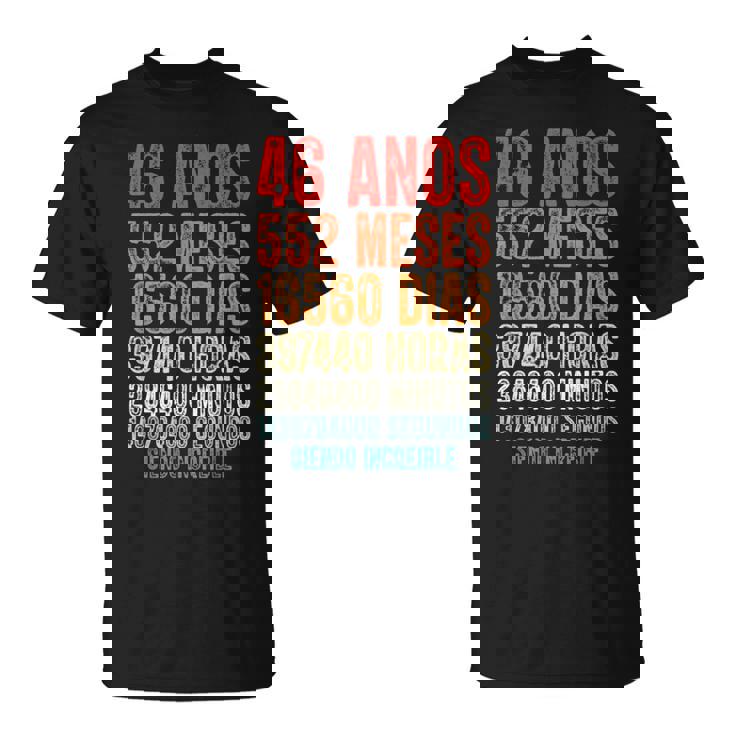 Cumpleaños Feliz 46 Años Feliz 46 Años Regalos Originales Camiseta unisex
