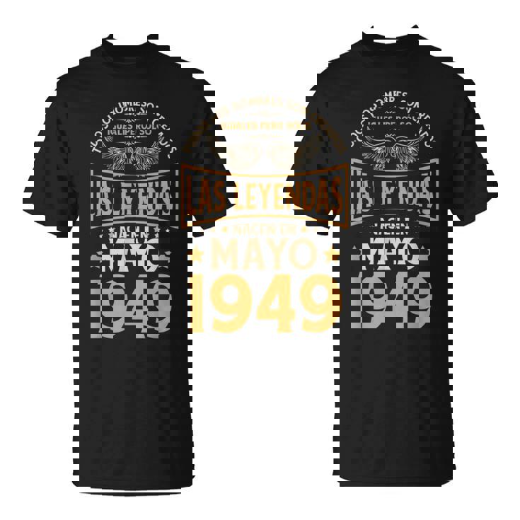 Cumpleaños Hombre Regalos Las Leyendas Mayo 1949 Camiseta unisex