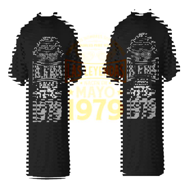 Cumpleaños Hombre Regalos Las Leyendas Mayo 1979 Camiseta unisex