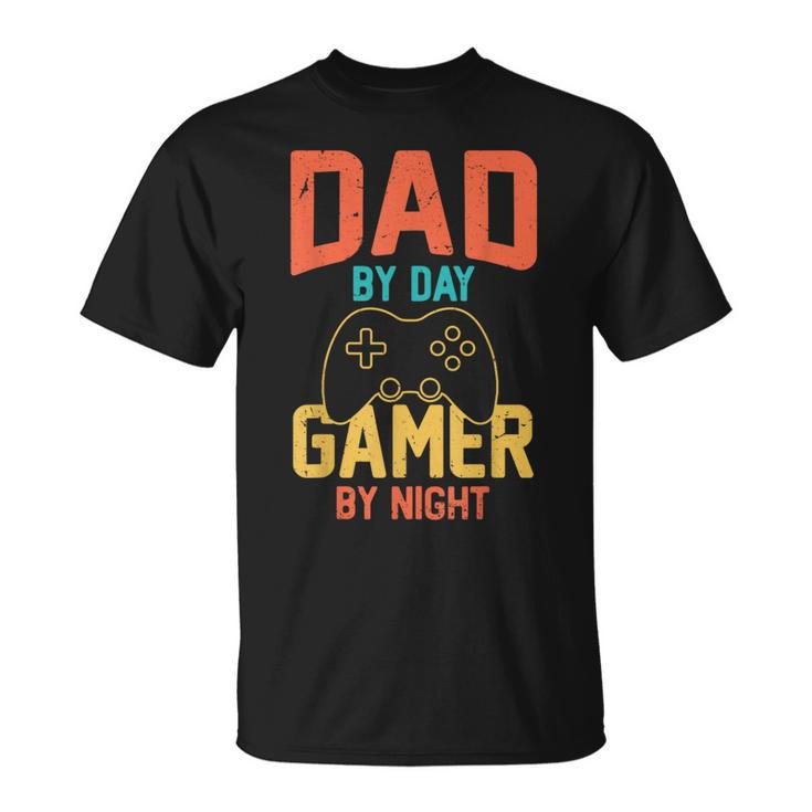 Dad By Day Gamer By Night Video Gamer Dad Fathers Day T-Shirt