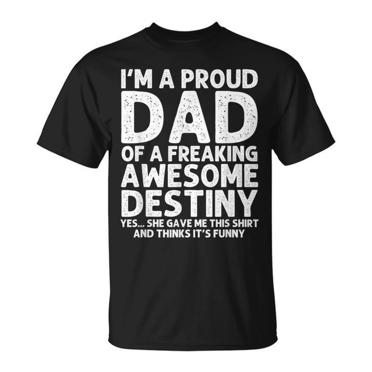 Dad Of Destiny Father's Day Personalized Name T-Shirt