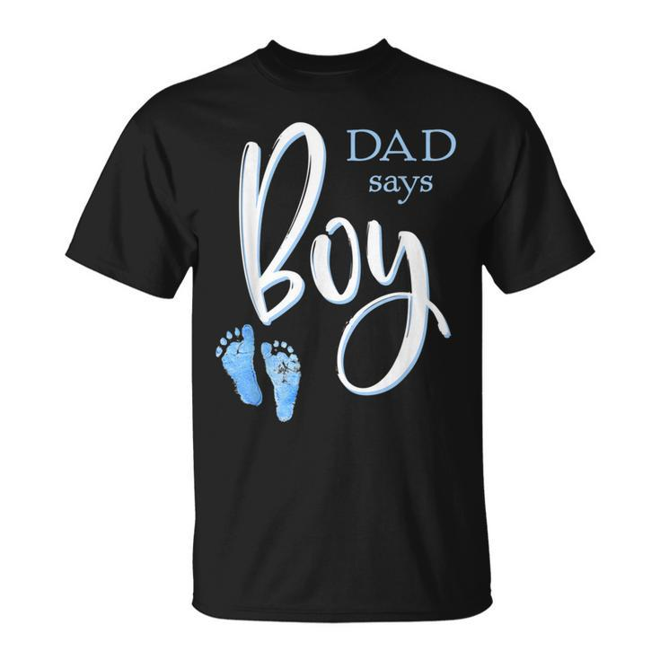 Dad Says Boy Baby Shower Gender Reveal Guess T-Shirt