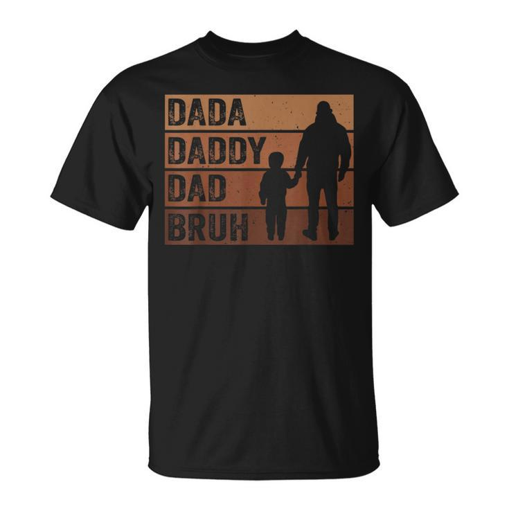Dada Daddy Dad Bruh Fathers Day Junenth Melanin African T-Shirt