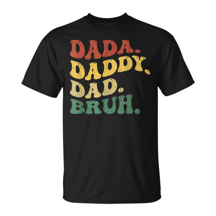 Dada Daddy Dad Bruhatertag Junge Papa Ehemannaterschaft T-Shirt