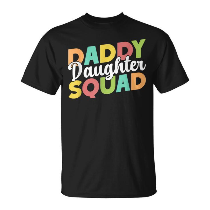 Daddy Daughter Squad Dad Daughters Matching Father Daughter T-Shirt