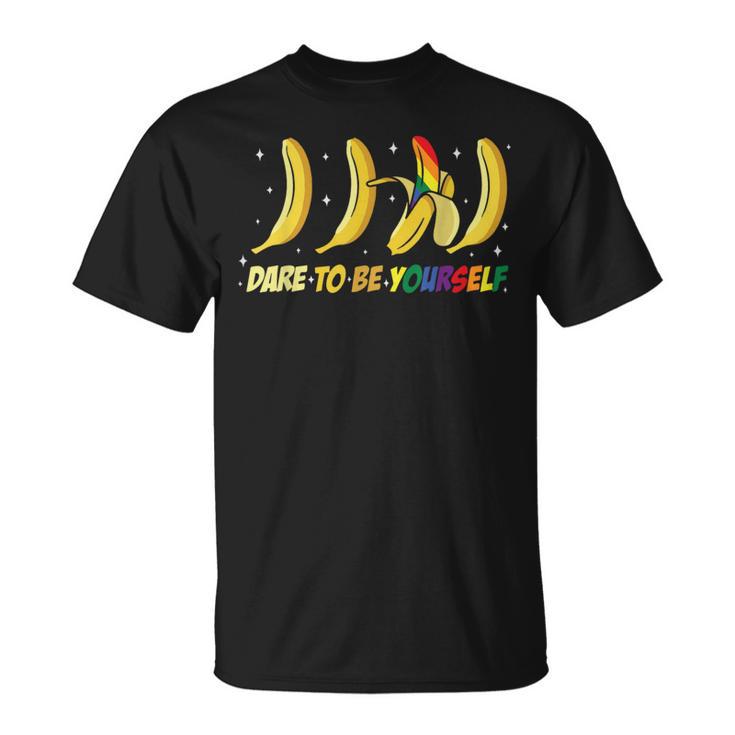 Dare To Be Yourself Cute Banana Lgbtg Pride Rainbow Flag T-Shirt