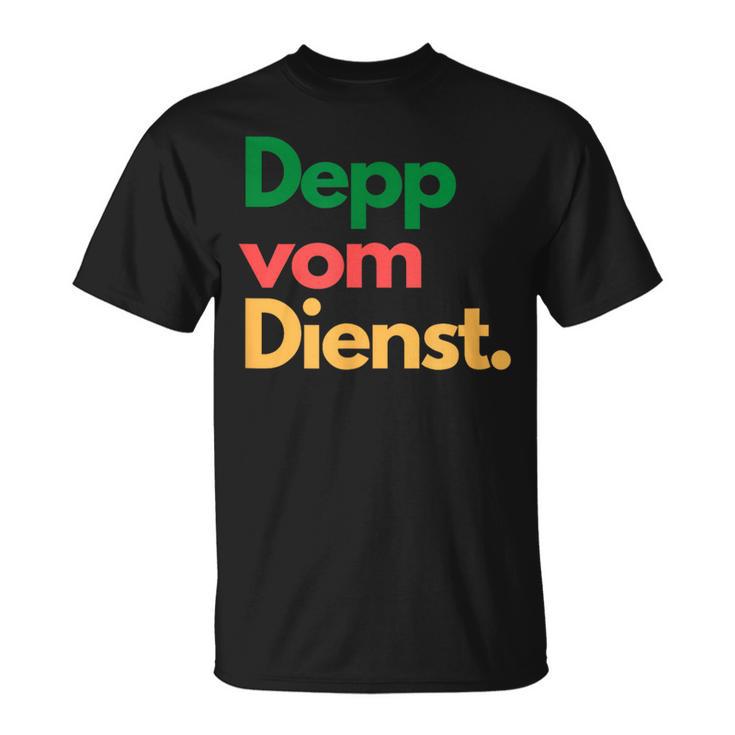 Deppom Dienst T-Shirt