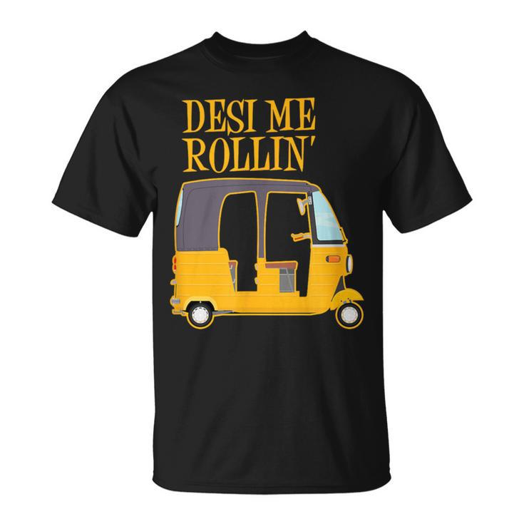 Desi Me Rollin Bollywood Meme Autorickshaw India T-Shirt