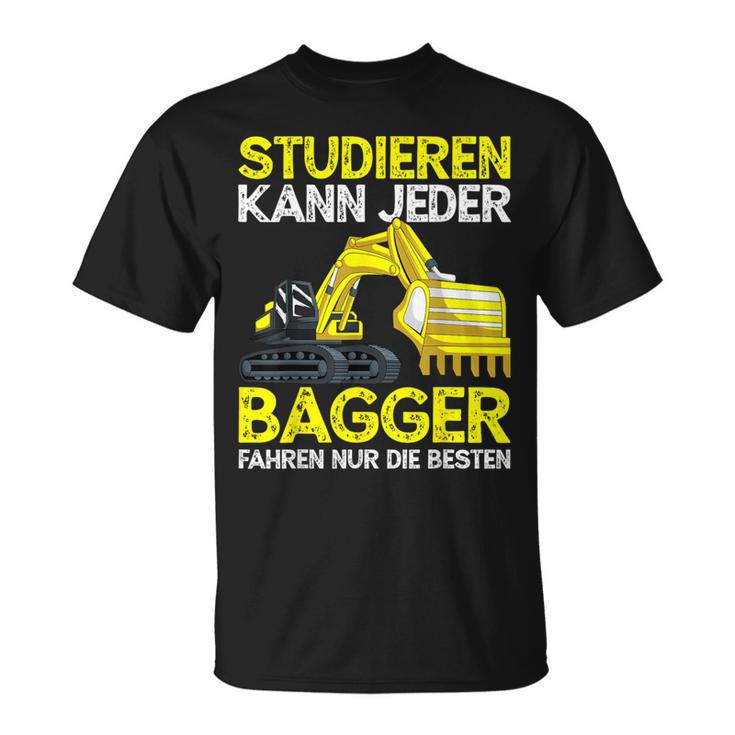 Digger Driver Study Can Every Digger Slogan T-Shirt