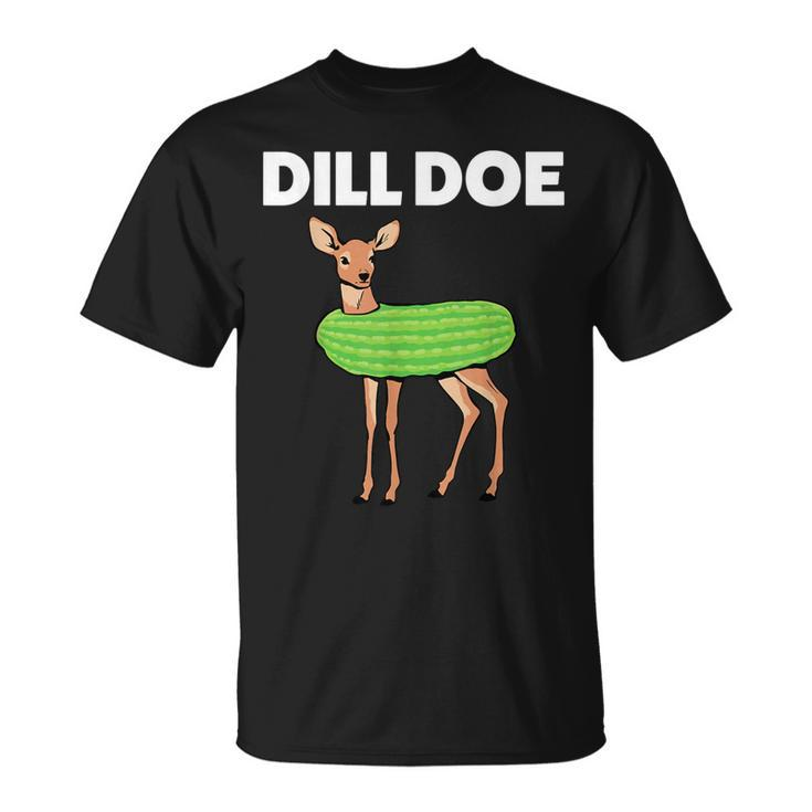 Dill Doe Nature Deer Redneck Pickle Animal Adult Humor T-Shirt