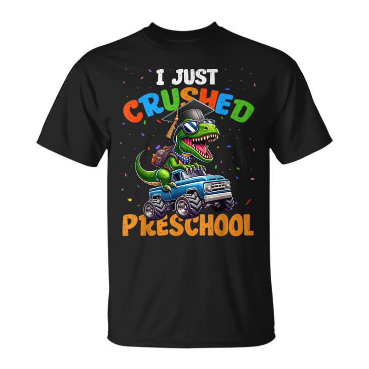 Dinosaur Just Crushed Preschool T Rex Riding Monster Truck T-Shirt