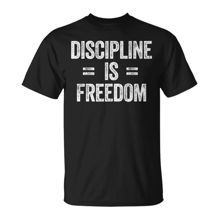 Discipline Is Equal To Freedom Motivational Slogan T-Shirt