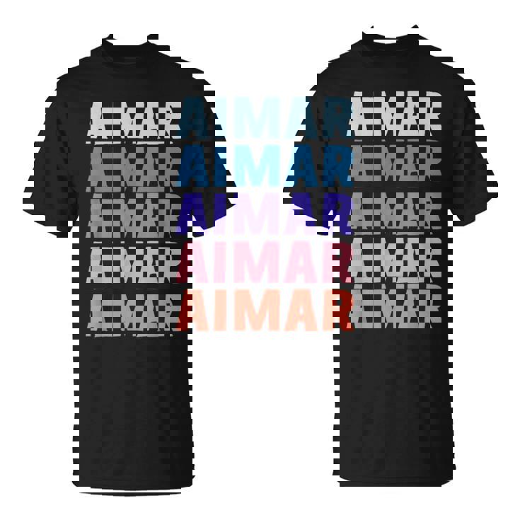 Divertido Regalo Nombre Aimar Personalizado Primer Nombre Camiseta unisex