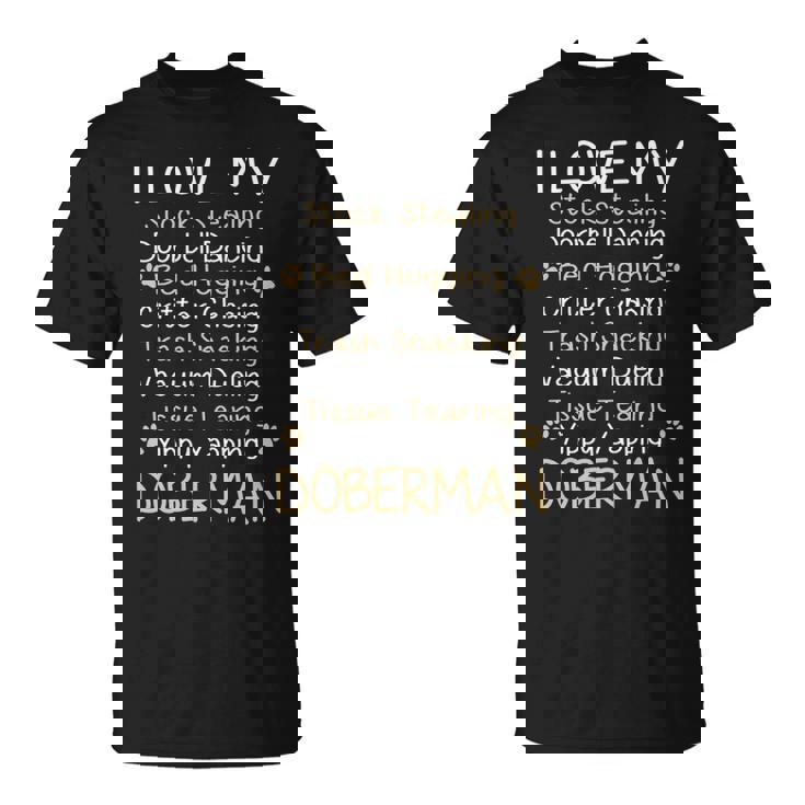 Doberman Pinscher I Love My Doberman Lover T-Shirt