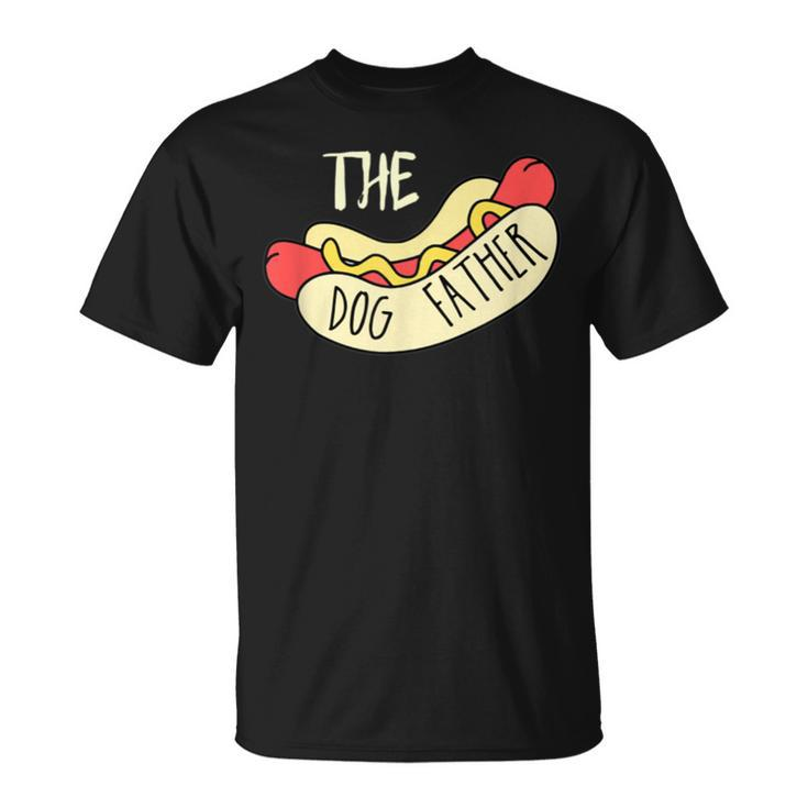 The Dog Father Bbq Hot Dog Dad Father's Day Grill Father T-Shirt