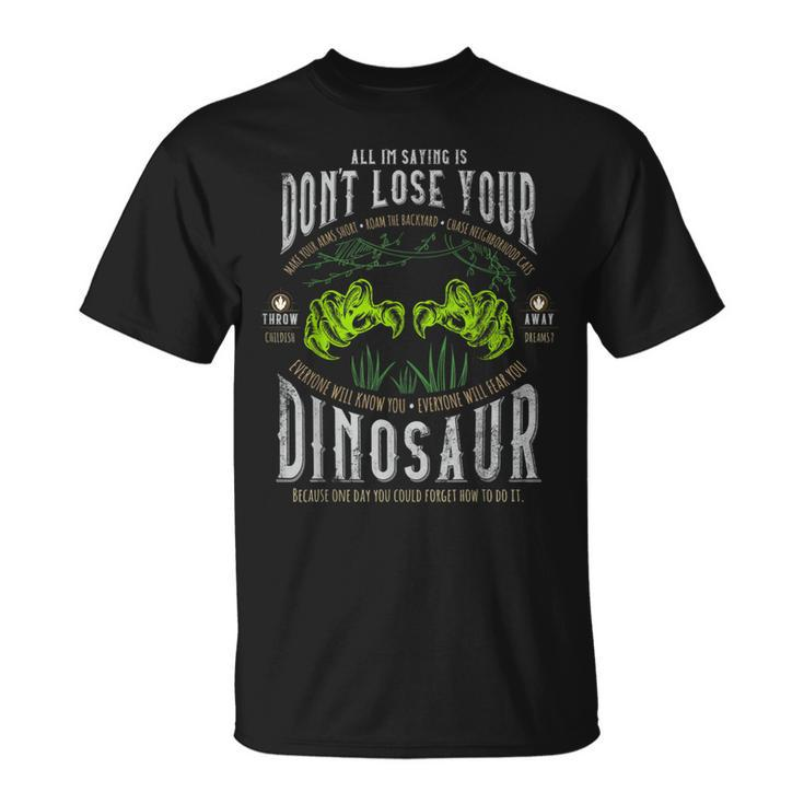 Don't Lose Your Dinosaur Step Brothers Graphic T-Shirt