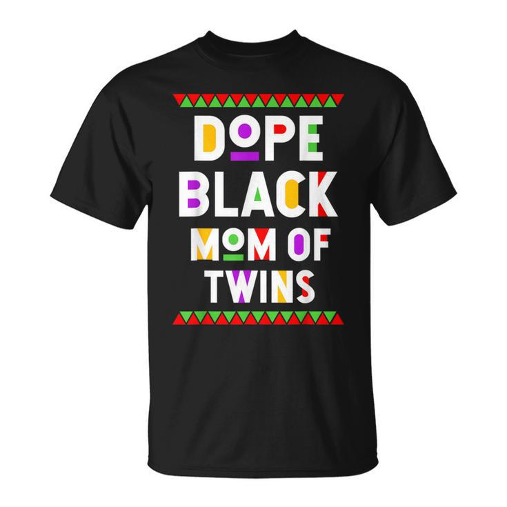 Dope Black Mom Of Twins African American Black History Month T-Shirt