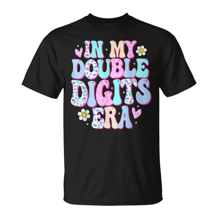 In My Double Digits Era 10 Year Old Girl 10Th Birthday T-Shirt