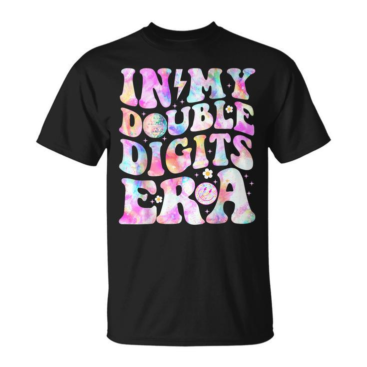 In My Double Digits Era 10Ten Years Old 10Th B-Day Girls T-Shirt
