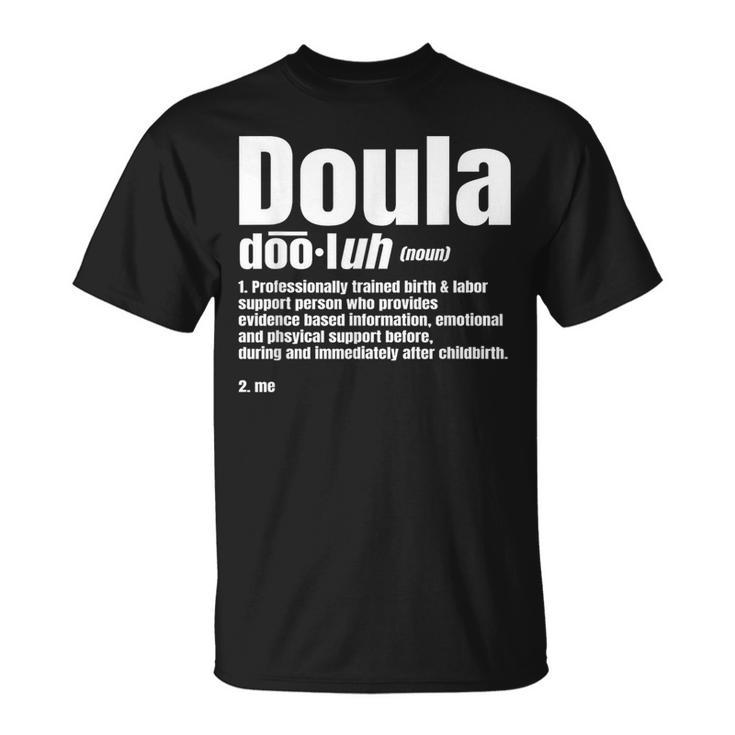 Doula Noun Birth Companion Childbirth Post-Birth Supporter T-Shirt
