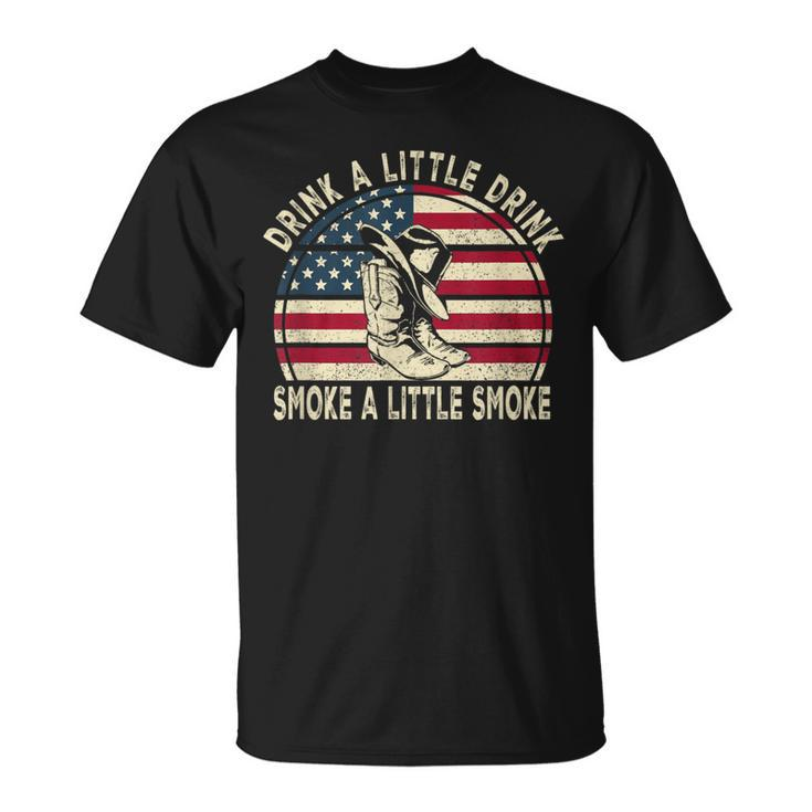 Drink A Little Drink Smoke A Little Smoke Retro Cowboy Hat T-Shirt