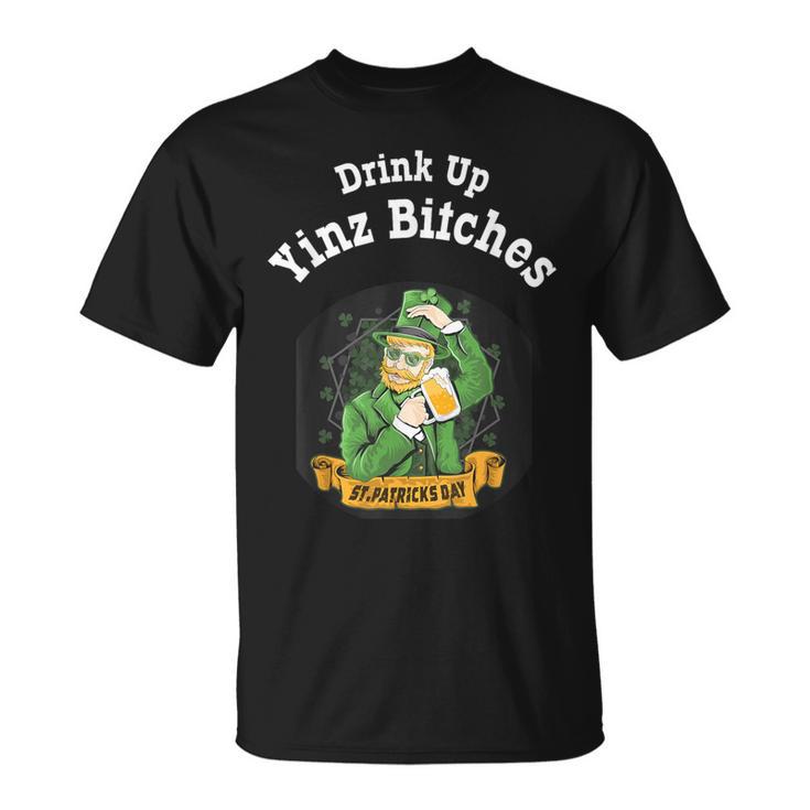 Drink Up Yinz Bitches St Patrick's Day Novelty Drinking T-Shirt