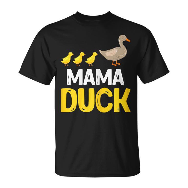 Ducks Duck Lover Mama Duck T-Shirt