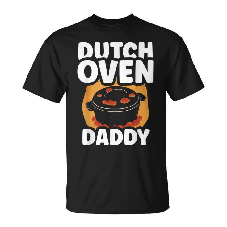 Dutch Oven Daddy Metal Iron Bbq Lover Dutch Oven Dad Father T-Shirt