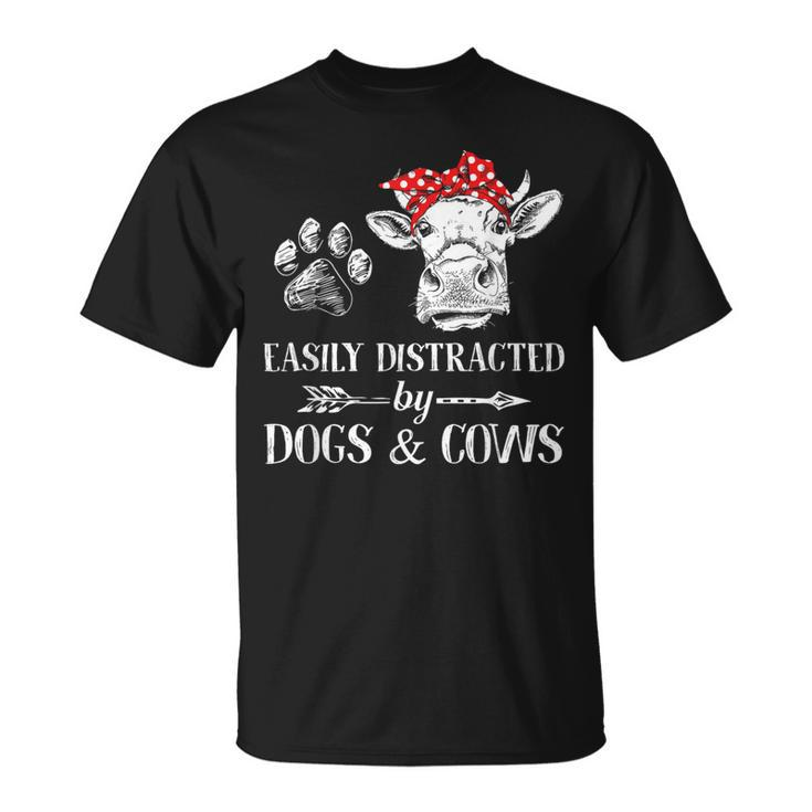 Easily Distracted By Dogs And Cows Women T-Shirt