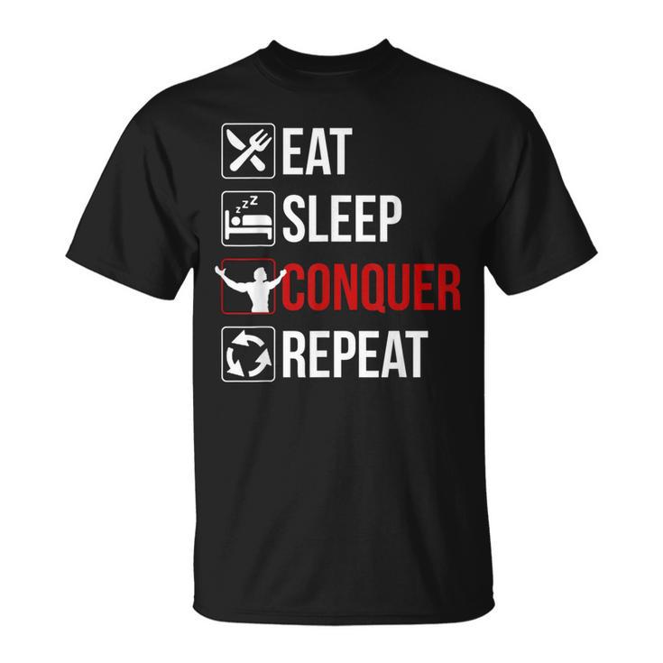 Eat Sleep Conquer Repeat Motivation T-Shirt