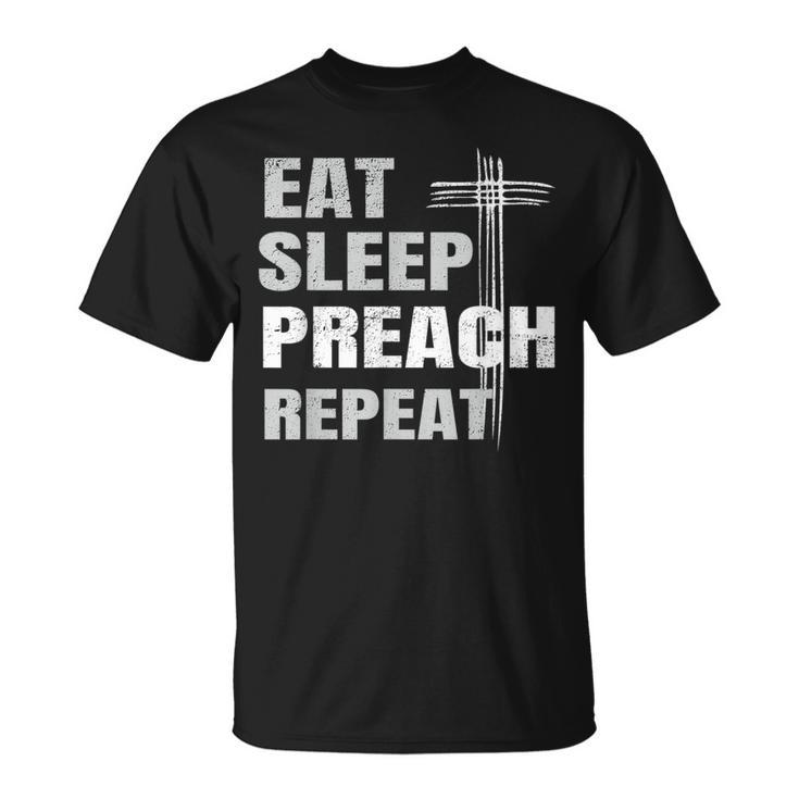 Eat Sleep Preach Repeat Youth Pastor T-Shirt