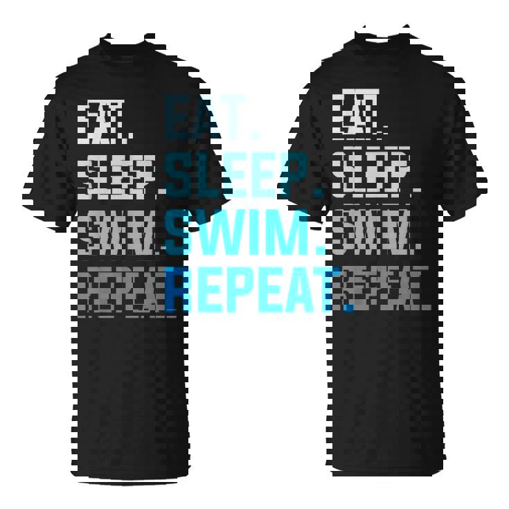 Eat Sleep Swim Repeat Natación Camiseta unisex