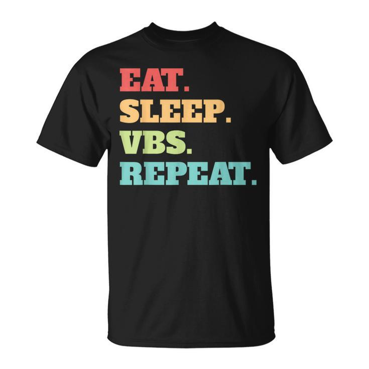 Eat Sleep Vbs Repeat Vacation Bible School Crew Summer Camp T-Shirt